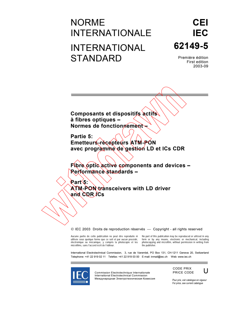 IEC 62149-5:2003 - Fibre optic active components and devices - Performance standards - Part 5: ATM-PON transceivers with LD driver and CDR ICs
Released:9/4/2003
Isbn:2831871859