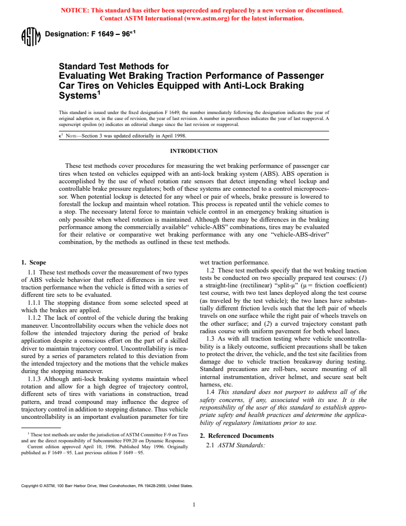 ASTM F1649-96e1 - Standard Test Methods for Evaluating Wet Braking Traction Performance of Passenger Car Tires on Vehicles Equipped with Anti-Lock Braking Systems