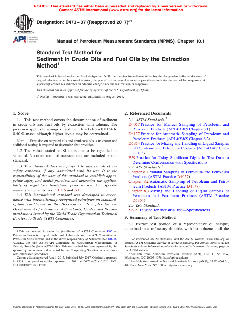 ASTM D473-07(2017)e1 - Standard Test Method for Sediment in Crude Oils and Fuel Oils by the Extraction Method