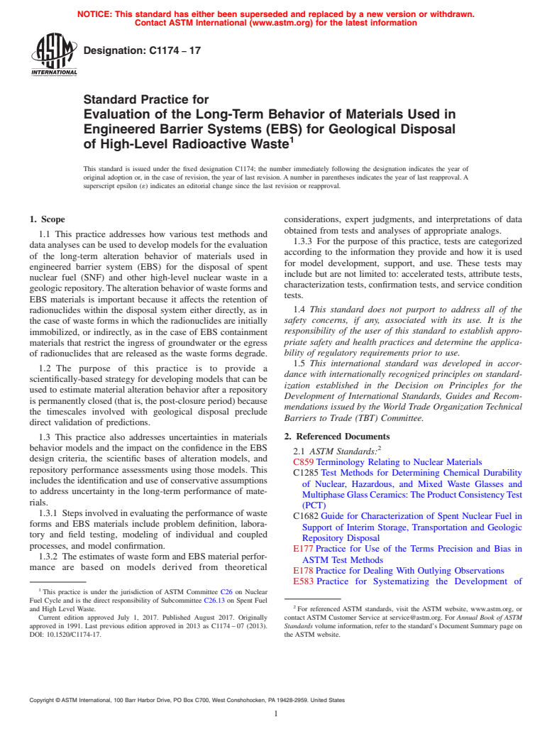ASTM C1174-17 - Standard Practice for  Evaluation of the Long-Term Behavior of Materials Used in Engineered  Barrier Systems (EBS) for Geological Disposal of High-Level Radioactive  Waste