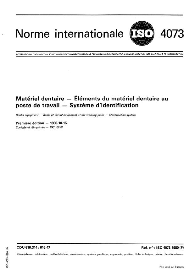 ISO 4073:1980 - Matériel dentaire -- Éléments du matériel dentaire au poste de travail -- Systeme d'identification
