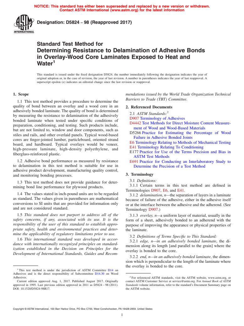 ASTM D5824-98(2017) - Standard Test Method for Determining Resistance to Delamination of Adhesive Bonds in  Overlay-Wood Core Laminates Exposed to Heat and Water