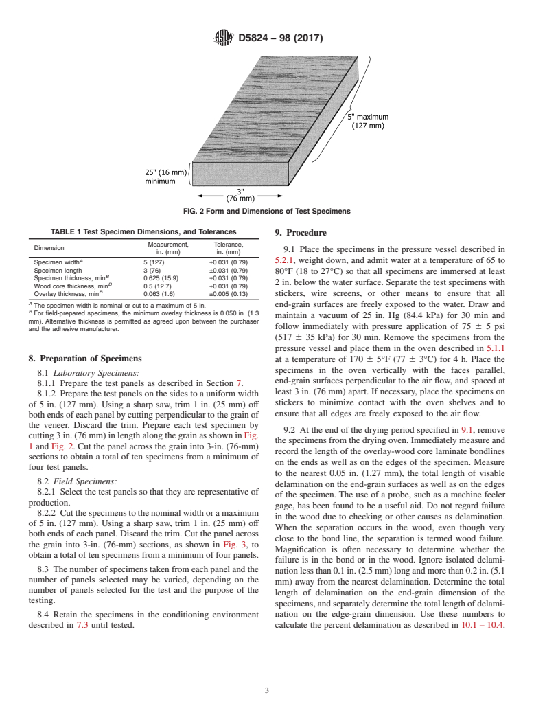 ASTM D5824-98(2017) - Standard Test Method for Determining Resistance to Delamination of Adhesive Bonds in  Overlay-Wood Core Laminates Exposed to Heat and Water