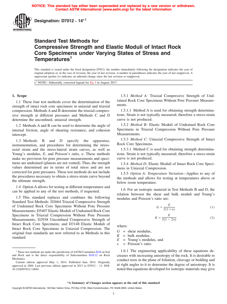 ASTM D7012-14e1 - Standard Test Methods for Compressive Strength and Elastic Moduli of Intact Rock Core  Specimens under Varying States of Stress and Temperatures