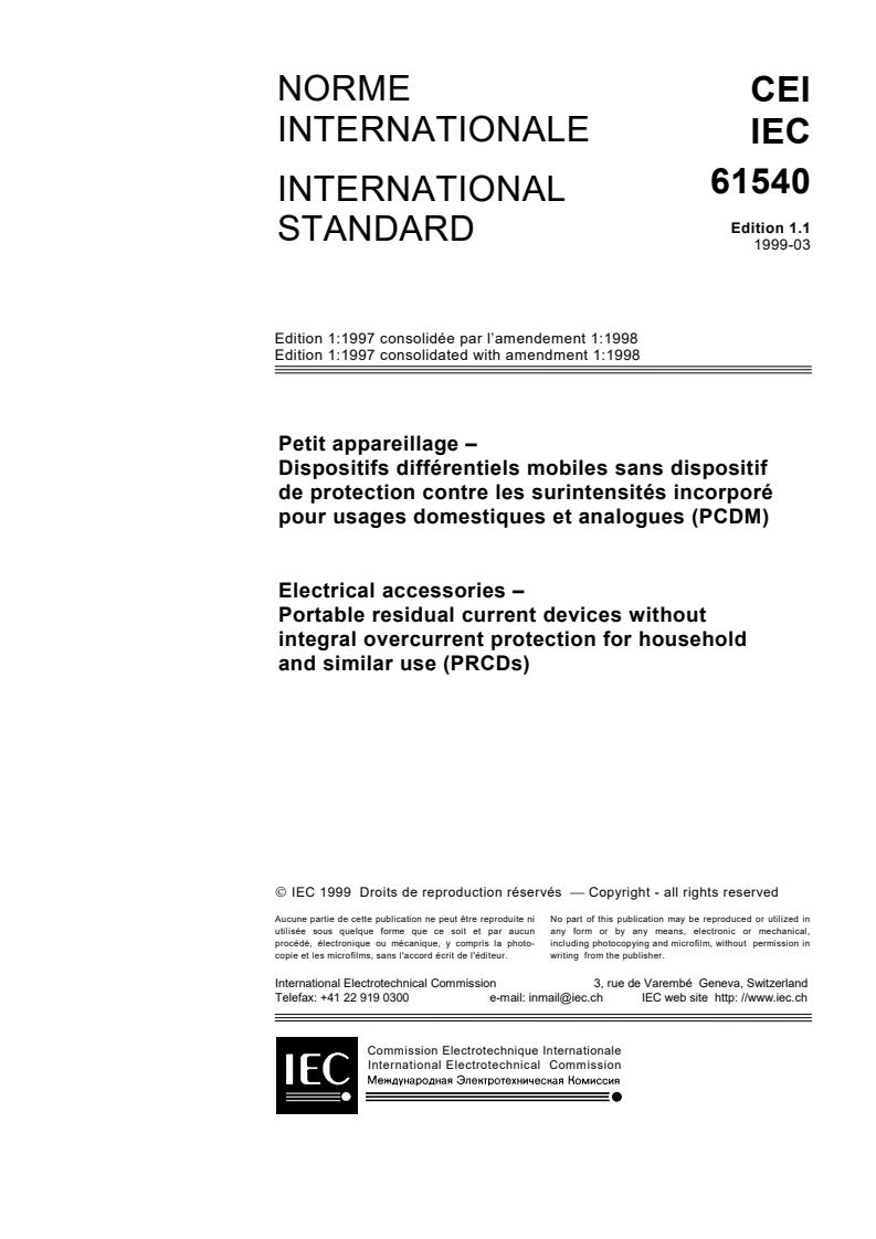 IEC 61540:1997+AMD1:1998 CSV - Electrical accessories - Portable residual current devices without integral overcurrent protection for household and similar use (PRCDs)