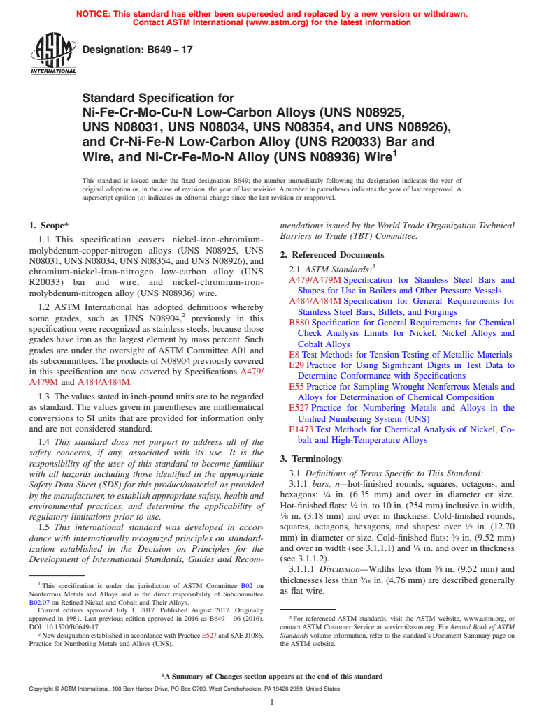 ASTM B649-17 - Standard Specification for Ni-Fe-Cr-Mo-Cu-N Low-Carbon Alloys (UNS N08925,<brk/> UNS N08031,  UNS N08034, UNS    N08354, and UNS N08926), and Cr-Ni-Fe-N Low-Carbon  Alloy (UNS R20033)    Bar and Wire, and Ni-Cr-Fe-Mo-N Alloy (UNS N08936)  Wire