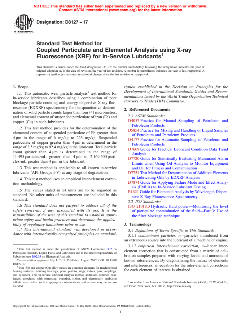 ASTM D8127-17 - Standard Test Method for Coupled Particulate and Elemental Analysis using X-ray Fluorescence  (XRF) for In-Service Lubricants