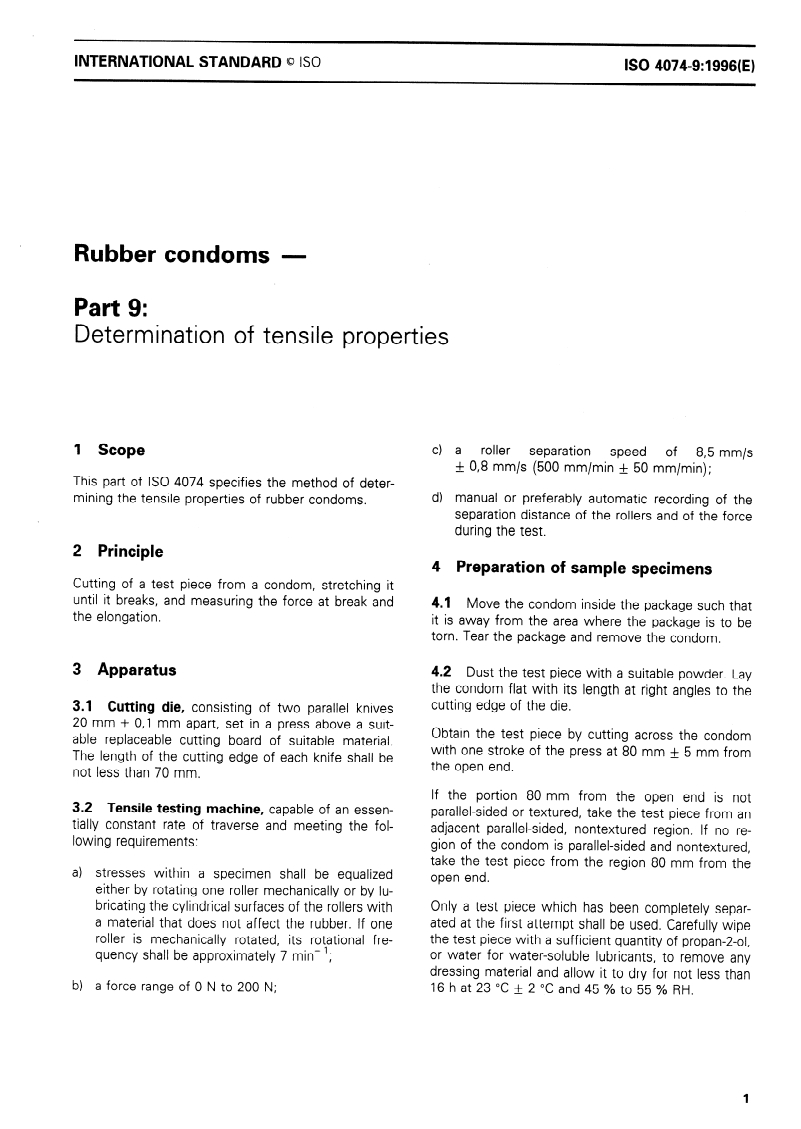 ISO 4074-9:1996 - Rubber condoms — Part 9: Determination of tensile properties
Released:8/15/1996