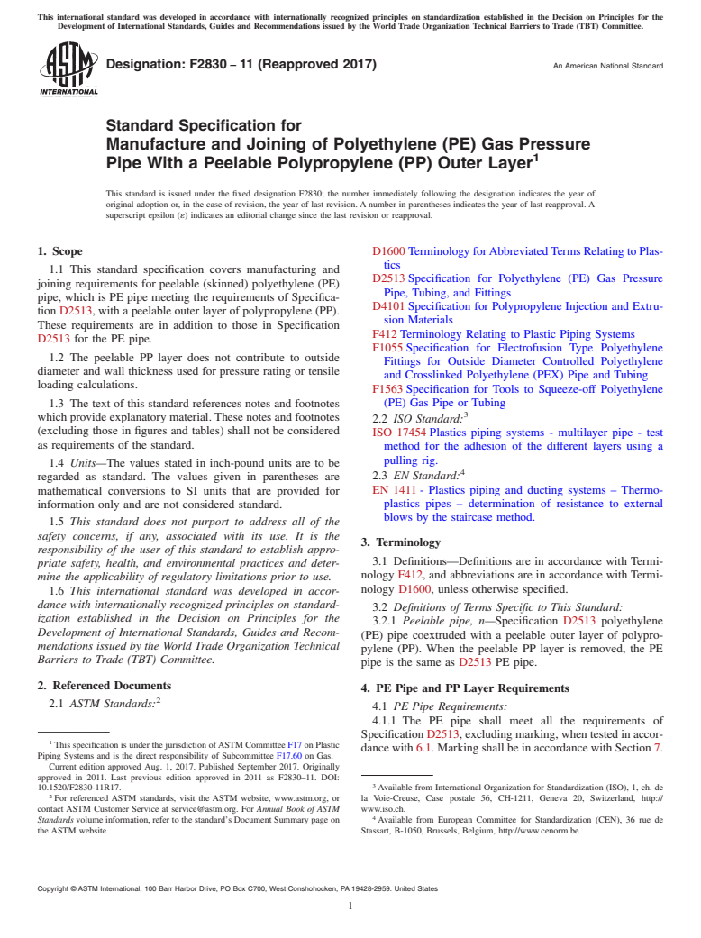 ASTM F2830-11(2017) - Standard Specification for  Manufacture and Joining of Polyethylene (PE) Gas Pressure Pipe   With a Peelable Polypropylene (PP) Outer Layer