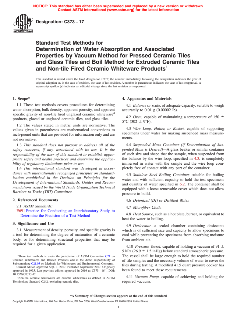 ASTM C373-17 - Standard Test Methods for  Determination of Water Absorption and Associated Properties  by Vacuum Method for Pressed Ceramic Tiles and Glass Tiles and Boil  Method for Extruded Ceramic Tiles and Non-tile Fired Ceramic Whiteware  Products