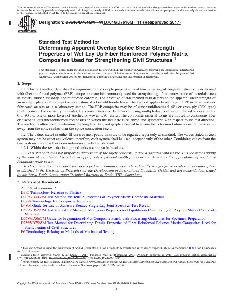 REDLINE ASTM D7616/D7616M-11(2017) - Standard Test Method for Determining Apparent Overlap Splice Shear Strength Properties  of Wet Lay-Up Fiber-Reinforced Polymer Matrix Composites Used for  Strengthening Civil Structures