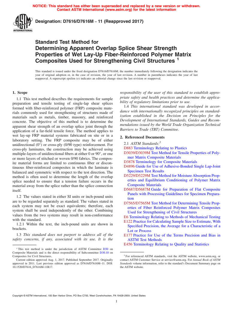 ASTM D7616/D7616M-11(2017) - Standard Test Method for Determining Apparent Overlap Splice Shear Strength Properties  of Wet Lay-Up Fiber-Reinforced Polymer Matrix Composites Used for  Strengthening Civil Structures