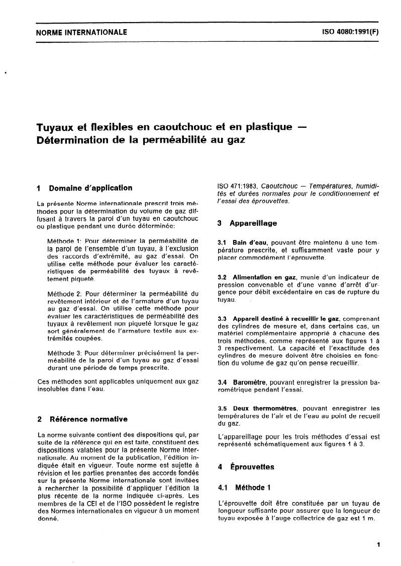 ISO 4080:1991 - Tuyaux et flexibles en caoutchouc et en plastique — Détermination de la perméabilité au gaz
Released:11/14/1991