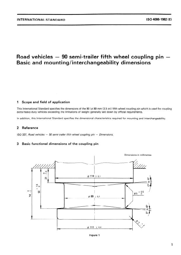 ISO 4086:1982 - Road vehicles -- 90 semi-trailer fifth wheel coupling pin -- Basic and mounting/interchangeability dimensions