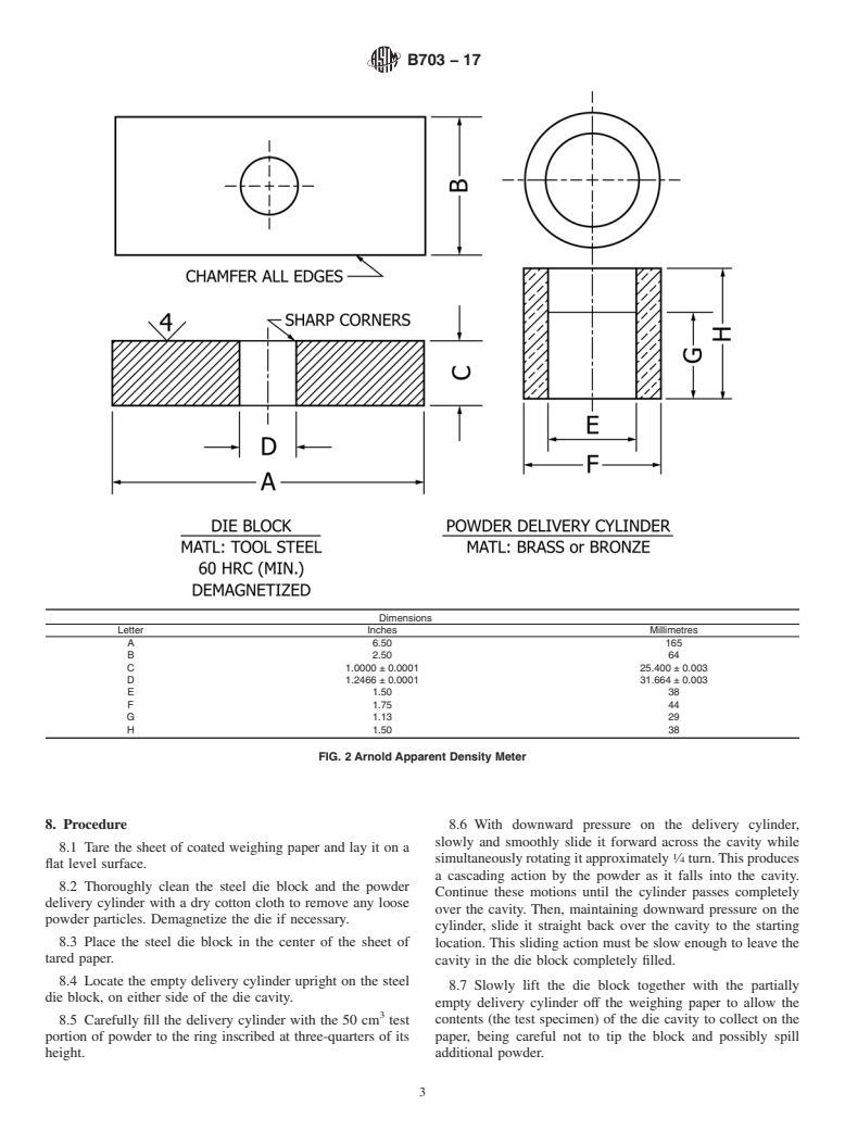 ASTM B703-17 - Standard Test Method for Apparent Density of Metal Powders and Related Compounds Using   the Arnold Meter