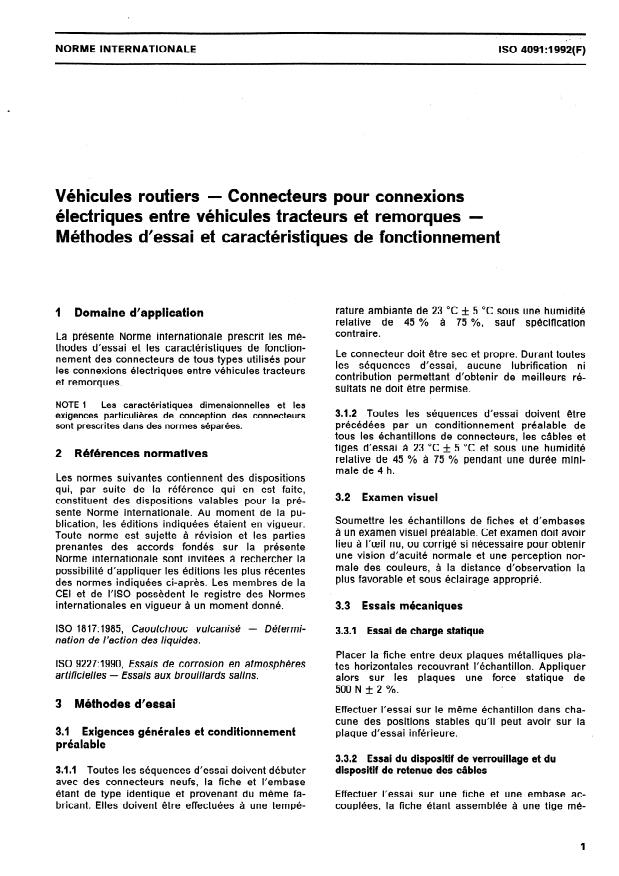 ISO 4091:1992 - Véhicules routiers -- Connecteurs pour connexions électriques entre véhicules tracteurs et remorques -- Méthodes d'essai et caractéristiques de fonctionnement