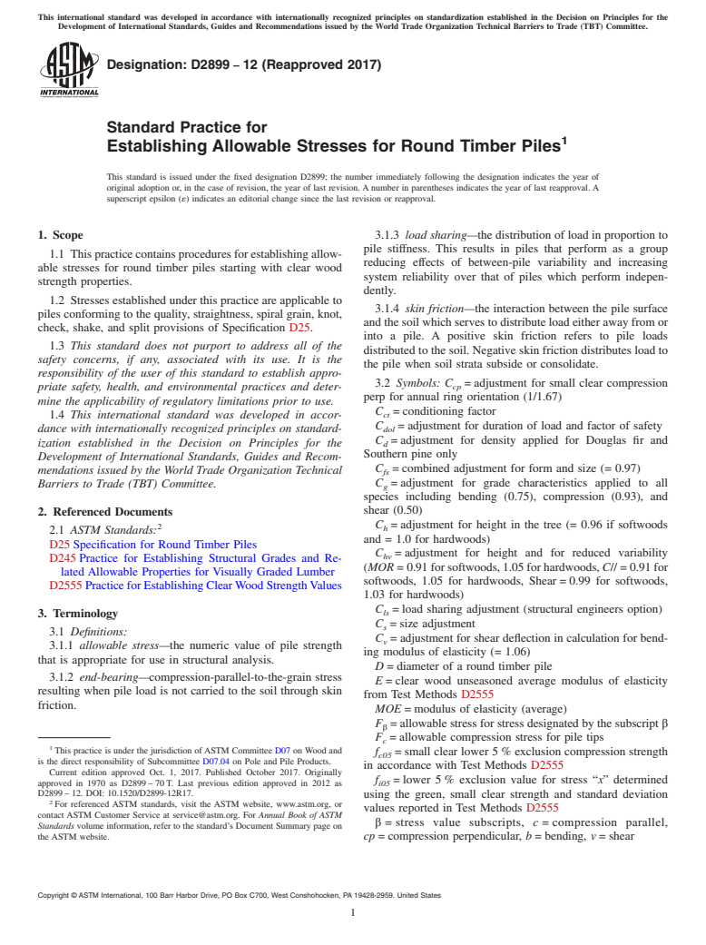 ASTM D2899-12(2017) - Standard Practice for Establishing Allowable Stresses for Round Timber Piles