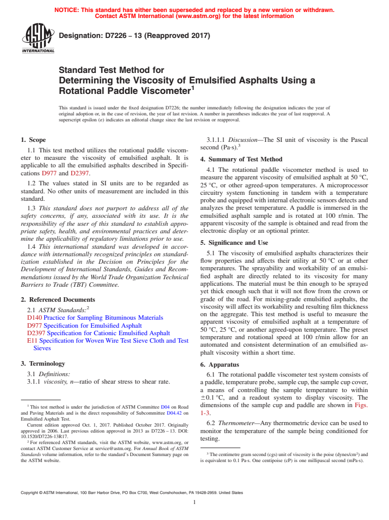 ASTM D7226-13(2017) - Standard Test Method for  Determining the Viscosity of Emulsified Asphalts Using a Rotational  Paddle Viscometer