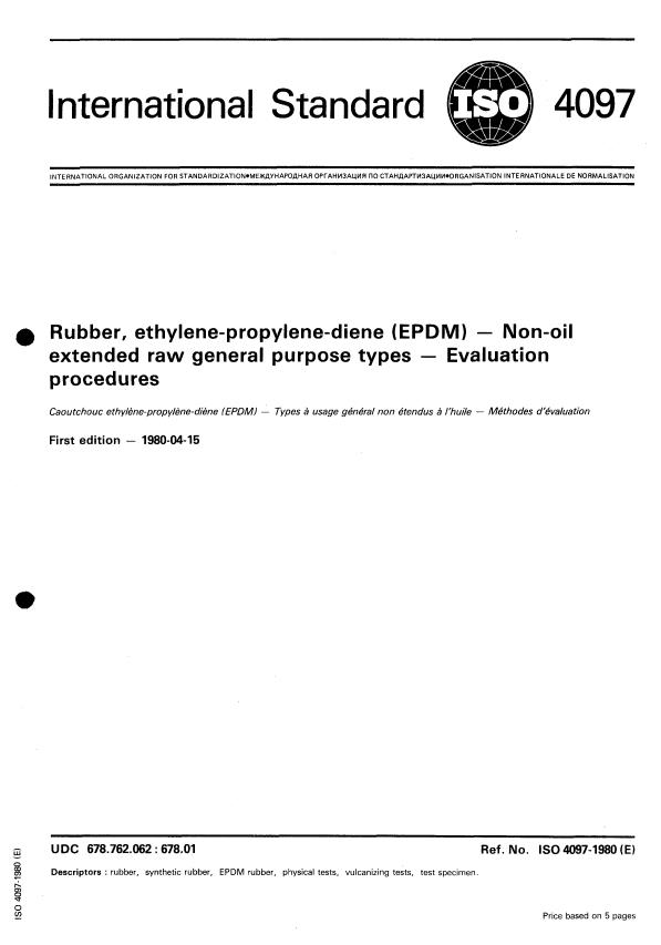 ISO 4097:1980 - Rubber, ethylene-propylene-diene (EPDM) -- Non-oil extended raw general purpose types -- Evaluation procedures