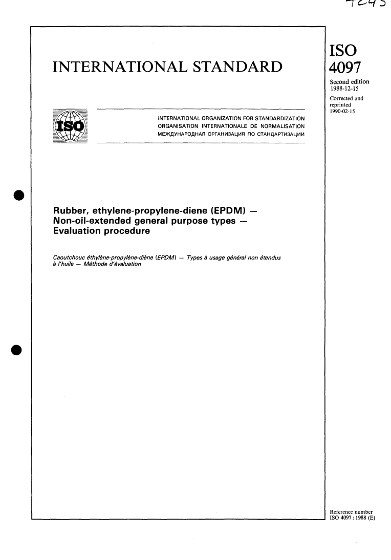 ISO 4097:1988 ISO 4097:1988 - Rubber, ethylene-propylene-diene (EPDM) — Non-oil-extended general purpose types — Evaluation procedure
Released:12/29/1988