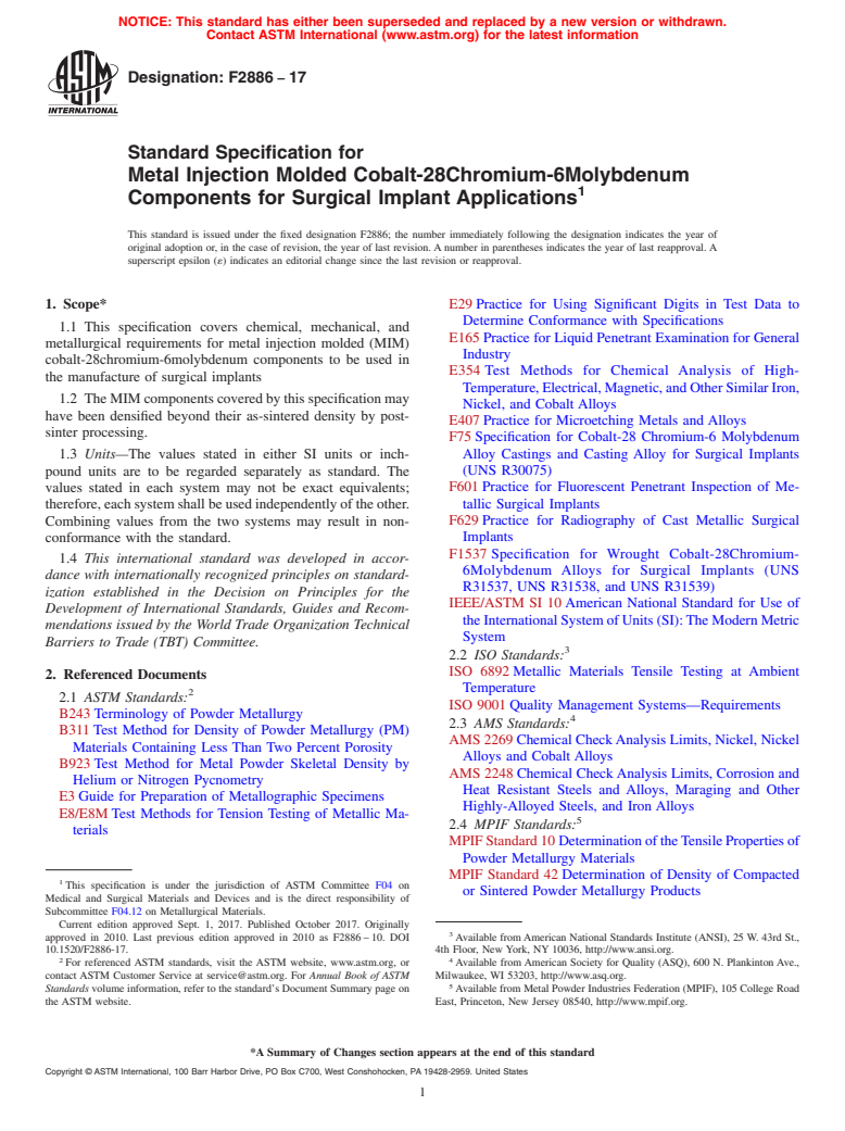 ASTM F2886-17 - Standard Specification for  Metal Injection Molded Cobalt-28Chromium-6Molybdenum Components  for Surgical Implant Applications