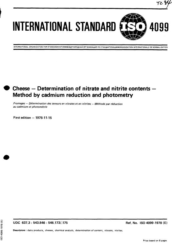 ISO 4099:1978 - Cheese -- Determination of nitrate and nitrite contents -- Method by cadmium reduction and photometry