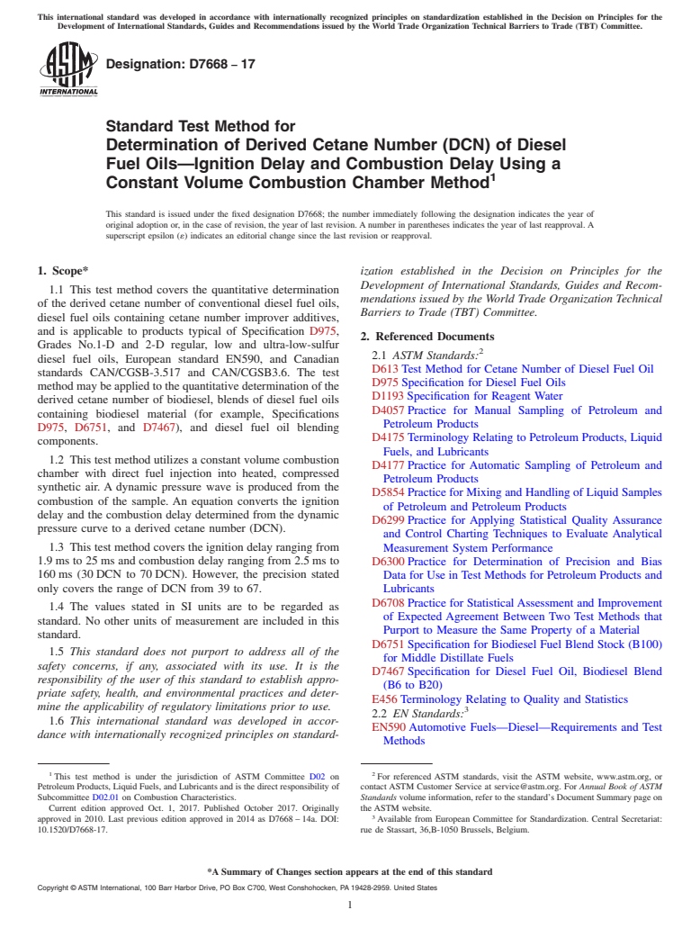 ASTM D7668-17 - Standard Test Method for Determination of Derived Cetane Number (DCN) of Diesel Fuel  Oils&#x2014;Ignition Delay and Combustion Delay Using a Constant Volume  Combustion Chamber Method