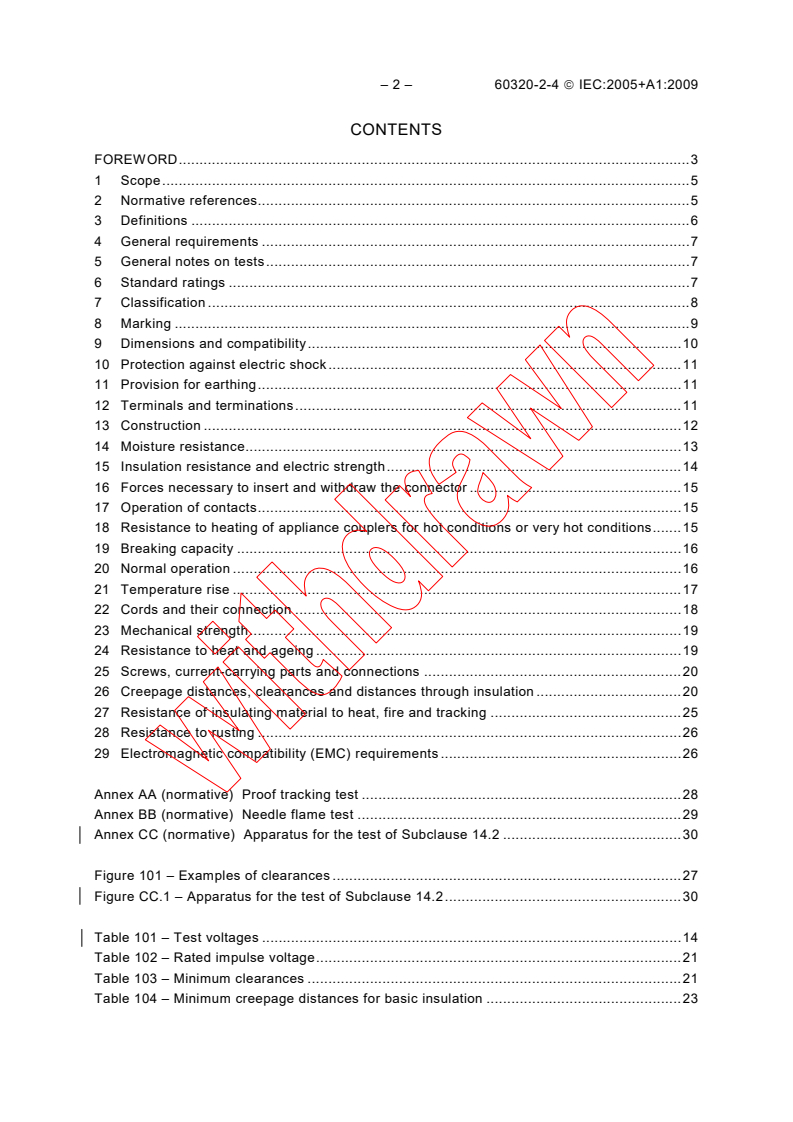 IEC 60320-2-4:2005 IEC 60320-2-4:2005+AMD1:2009 CSV - Appliance couplers for household and similar general purposes - Part 2-4: Couplers dependent on appliance weight for engagement
Released:12/10/2009
Isbn:9782889101238 - Page 4 preview