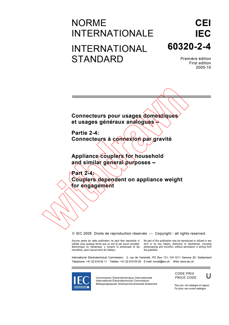 IEC 60320-2-4:2005 - Appliance couplers for household and similar general purposes - Part 2-4: Couplers dependent on appliance weight for engagement
Released:10/11/2005
Isbn:2831882664
