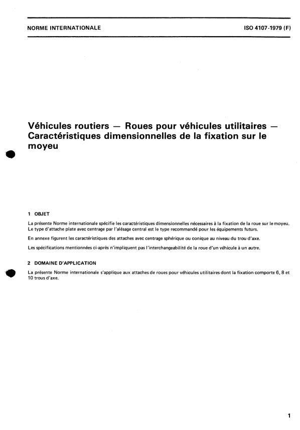 ISO 4107:1979 - Véhicules routiers -- Roues pour véhicules utilitaires -- Caractéristiques dimensionnelles de la fixation sur le moyeu