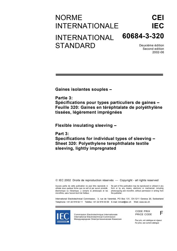 IEC 60684-3-320:2002 - Flexible insulating sleeving - Part 3: Specifications for individual types of sleeving - Sheet 320: Polyethylene terephthalate textile sleeving, lightly impregnated