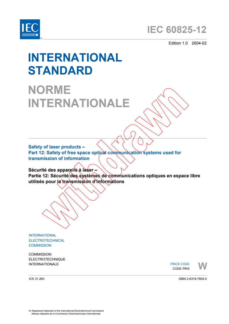 IEC 60825-12:2004 - Safety of laser products - Part 12: Safety of free space optical communication systems used for transmission of information
Released:2/12/2004
Isbn:2831878020