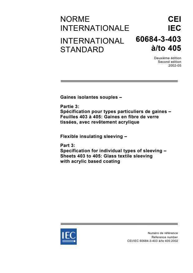 IEC 60684-3-403:2002 - Flexible insulating sleeving - Part 3: Specification for individual types of sleeving - Sheets 403 to 405: Glass textile sleeving with acrylic based coating