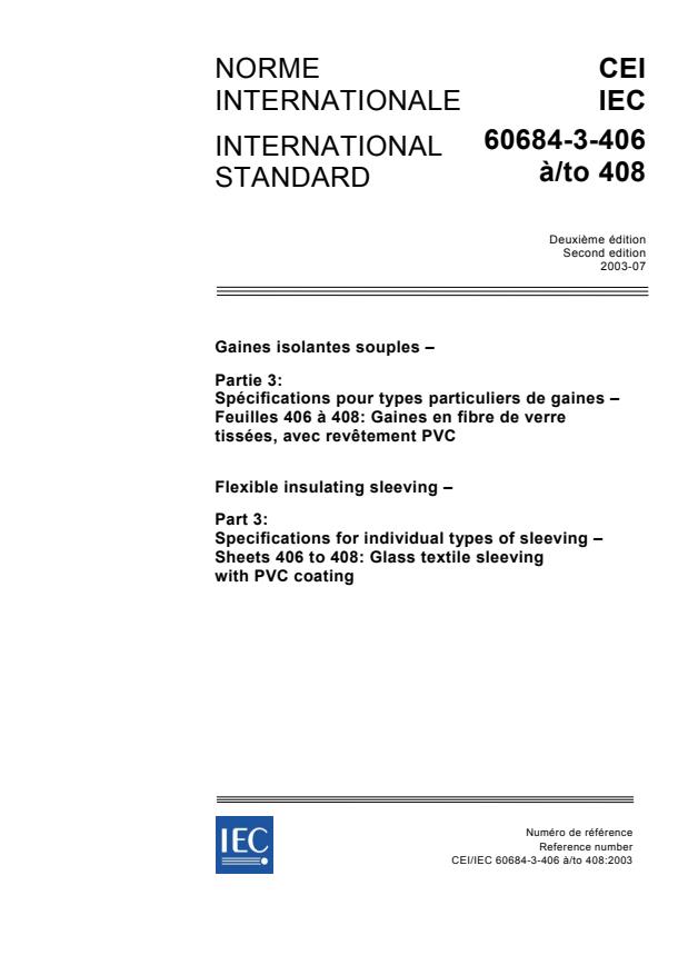 IEC 60684-3-406:2003 - Flexible insulating sleeving - Part 3: Specifications for individual types of sleeving - Sheets 406 to 408: Glass textile sleeving with PVC coating
