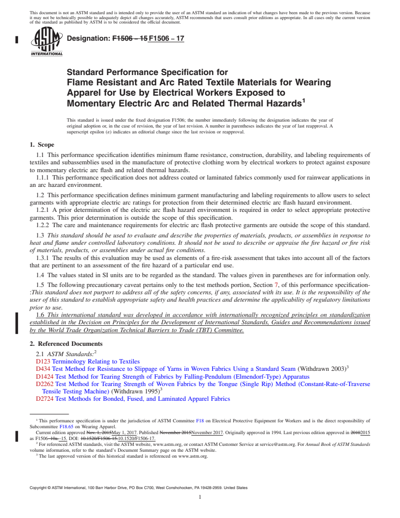 REDLINE ASTM F1506-17 - Standard Performance Specification for  Flame Resistant and Arc Rated Textile Materials for Wearing   Apparel for Use by Electrical Workers Exposed to Momentary Electric   Arc and Related Thermal Hazards