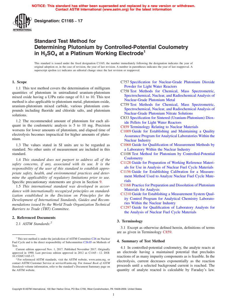 ASTM C1165-17 - Standard Test Method for  Determining Plutonium by Controlled-Potential Coulometry in  H<inf>2</inf>SO<inf>4</inf> at a Platinum Working Electrode