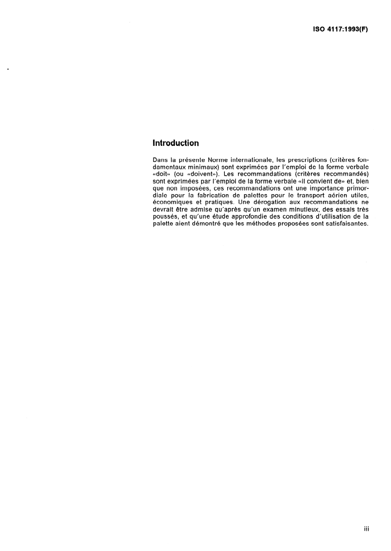 ISO 4117:1993 - Palettes pour le transport aérien et de surface — Spécifications et essais
Released:2/4/1993