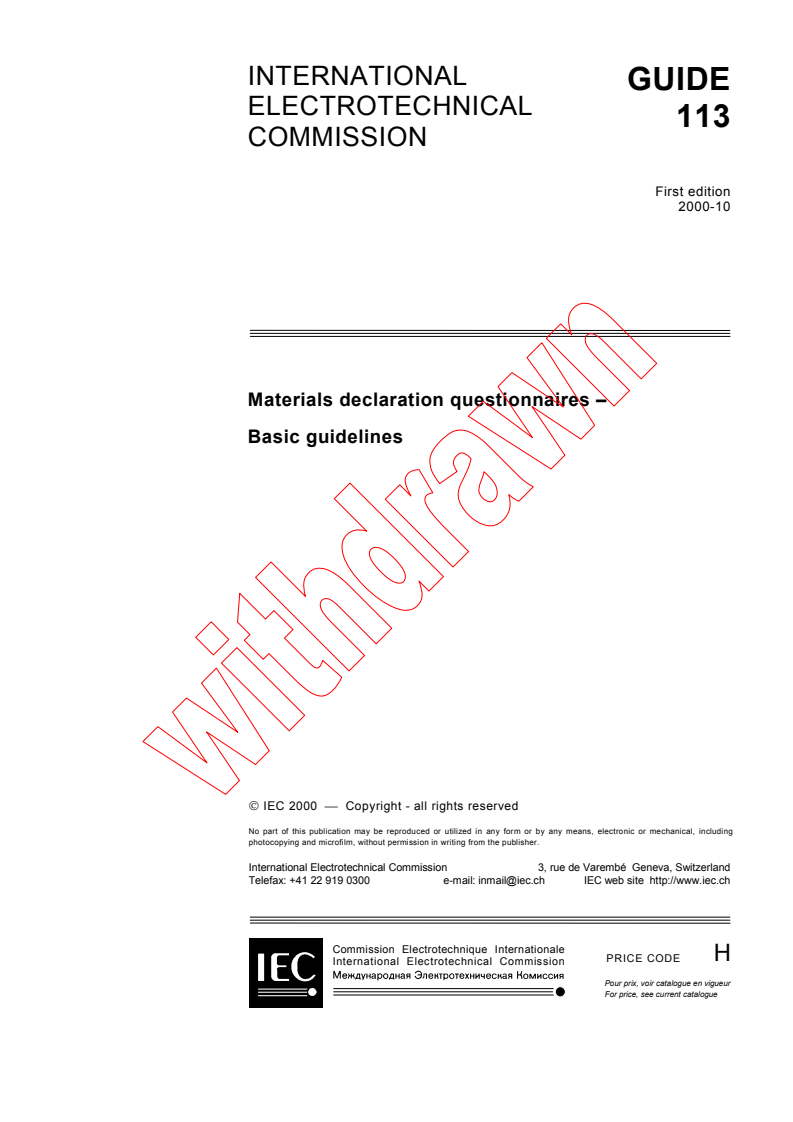 IEC GUIDE 113:2000 - Materials declaration questionnaires - Basic guidelines
Released:10/18/2000
Isbn:2831855179