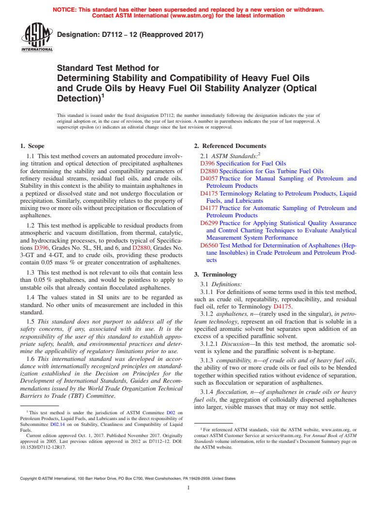 ASTM D7112-12(2017) - Standard Test Method for Determining Stability and Compatibility of Heavy Fuel Oils  and Crude Oils by Heavy Fuel Oil Stability Analyzer (Optical Detection)