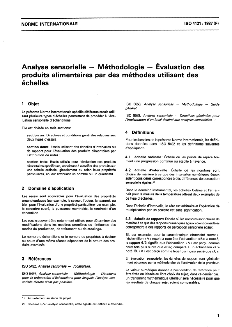 ISO 4121:1987 - Analyse sensorielle — Méthodologie — Évaluation des produits alimentaires par des méthodes utilisant des échelles
Released:12/17/1987