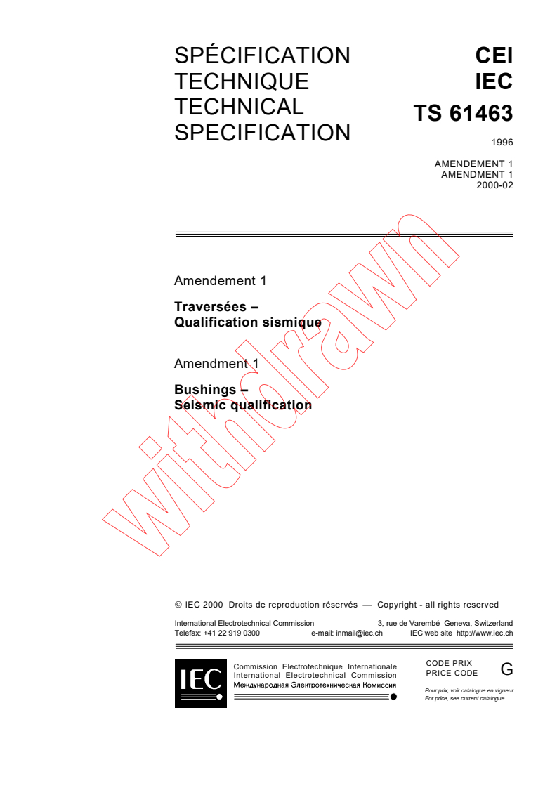 IEC TS 61463:1996/AMD1:2000 - Amendment 1 - Bushings - Seismic qualification
Released:2/29/2000
Isbn:2831851637