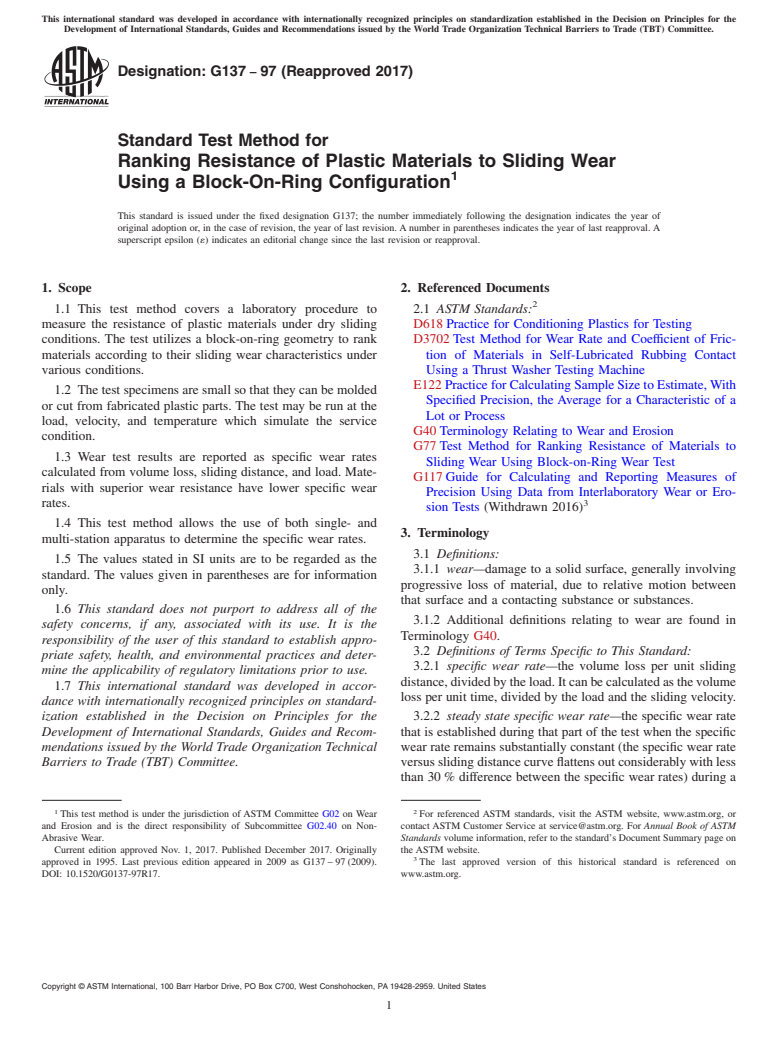 ASTM G137-97(2017) - Standard Test Method for Ranking Resistance of Plastic Materials to Sliding Wear Using  a Block-On-Ring Configuration