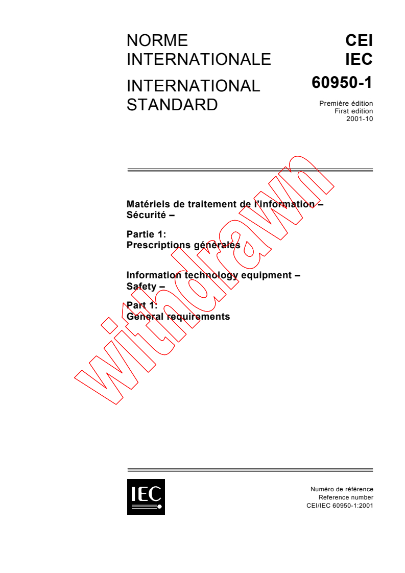 IEC 60950-1:2001 - Information technology equipment - Safety - Part 1: General requirements
Released:10/25/2001
Isbn:2831860105