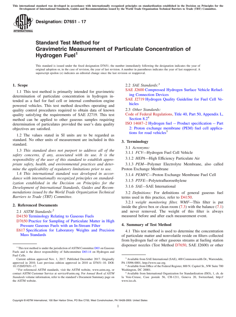 ASTM D7651-17 - Standard Test Method for  Gravimetric Measurement of Particulate Concentration of Hydrogen   Fuel