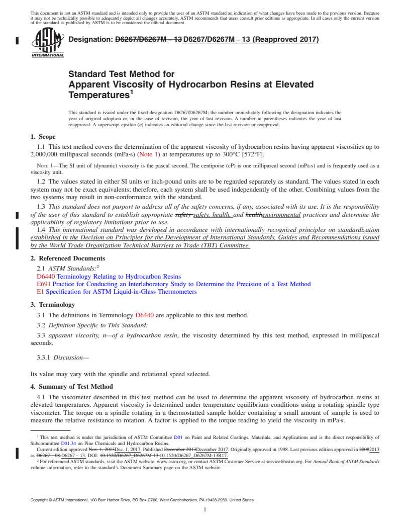 REDLINE ASTM D6267/D6267M-13(2017) - Standard Test Method for Apparent Viscosity of Hydrocarbon Resins at Elevated Temperatures