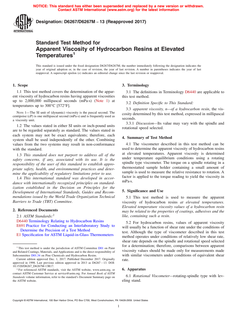 ASTM D6267/D6267M-13(2017) - Standard Test Method for Apparent Viscosity of Hydrocarbon Resins at Elevated Temperatures