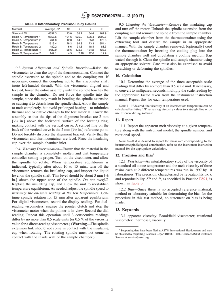 ASTM D6267/D6267M-13(2017) - Standard Test Method for Apparent Viscosity of Hydrocarbon Resins at Elevated Temperatures