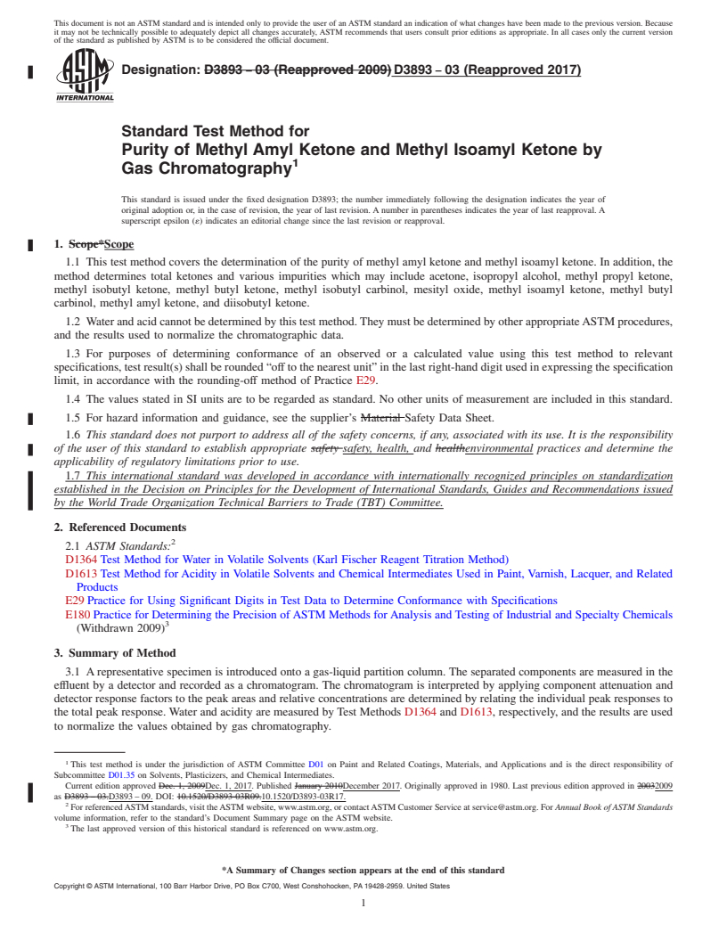 REDLINE ASTM D3893-03(2017) - Standard Test Method for Purity of Methyl Amyl Ketone and Methyl Isoamyl Ketone by Gas   Chromatography