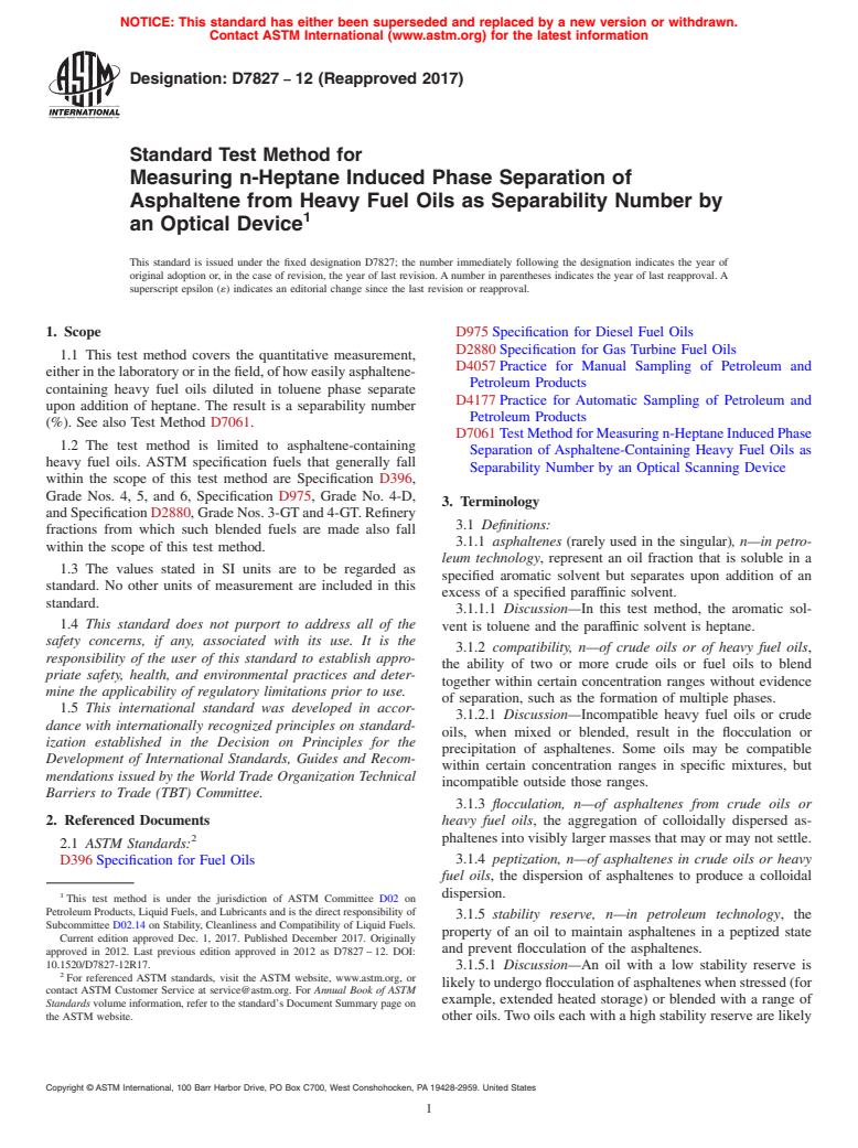 ASTM D7827-12(2017) - Standard Test Method for Measuring n-Heptane Induced Phase Separation of Asphaltene  from Heavy Fuel Oils as Separability Number by an Optical Device