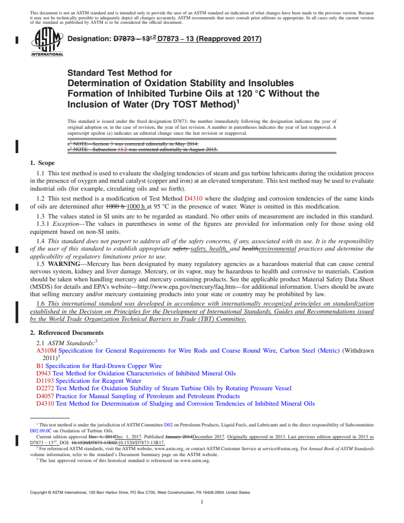 REDLINE ASTM D7873-13(2017) - Standard Test Method for Determination of Oxidation Stability and Insolubles Formation  of Inhibited Turbine Oils at 120&#x2009;&#xb0;C Without the Inclusion  of Water (Dry TOST Method)